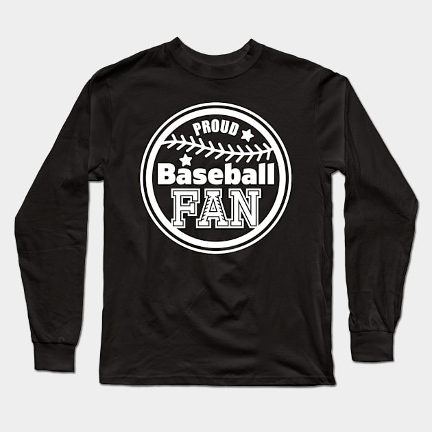 Proud Baseball Fan, Sports Gift Long Sleeve T-Shirt by danydesign